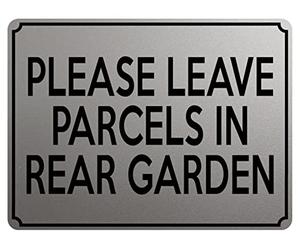 1814 PLEASE LEAVE PARCELS IN REAR GARDEN Metal Aluminium Plaque Sign (85x54mm Credit Card Size, Silver Satin Matt)