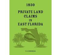 1830 Private Land Claims in East Florida