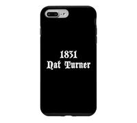 1831 Nat Turner Case for iPhone 7 Plus/8 Plus