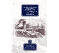 1832-34, 1837 (v.7) (The Ordnance Survey memoirs of Ireland 1830-1840)