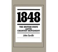 1848: The British State and the Chartist Movement