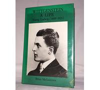 1889-1921: Young Ludwig (Wittgenstein: A Life)
