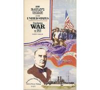 1898: mckinley's decision: the united states declares war on spain