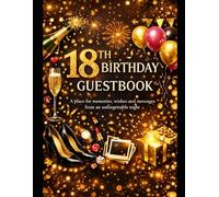 18th Birthday guestbook: A Memory Book for an Unforgettable Night