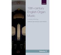 18th-century English Organ Music – Volume 2: A Graded Anthology – Oxford University Press