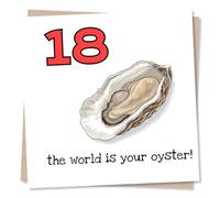 18th Happy Birthday Card - The World is Your Oyster - Oyster Design - Humorous and Sincere - For Daughter, Son, Friend, Colleage, Niece, Nephew, Relative or Other