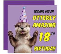 18th Otter Birthday Card for Women Men - Otterly Amazing - Funny otter Birthday Card for 18 Year old Ladies Eighteen, Eighteenth Friend Girls Boys Mum Sister Aunt Brother Daughter Kitty Kitten