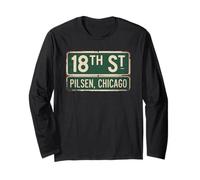 18th Street Pilsen Chicago Neighborhood Pride Illinois Long Sleeve T-Shirt