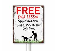 18x22 CM Rustic Dog Sign for Lawn, Free Yoga Lesson Pick up Dogs poop Yard Decor, Funny No Dog Poop Sign, No Pooping Pick up after your pet, Be A Good Neighbor, Sturdy Aluminum Waterproof