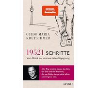 19.521 Schritte: Vom Glück der unerwarteten Begegnung