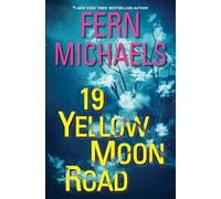 19 Yellow Moon Road: An Action-Packed Novel of Suspense (Sisterhood)