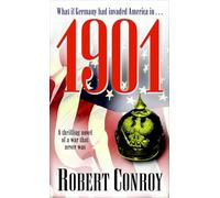 1901: A Thrilling Novel of a War that Never Was