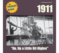 1911: Up, Up a Little Bit Higher by Various Artists