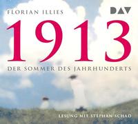 1913: Der Sommer des Jahrhunderts