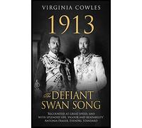 1913 The Defiant Swan Song (Tales of the Tsars)