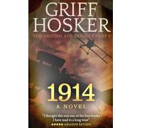 1914: A Novel: Volume 1 (British Ace)