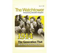 1914: The Generation that will not Pass Away