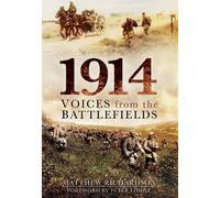 1914: Voices from the Battlefield