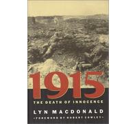 1915: The Death of Innocence New edition by Macdonald, Lyn (2000) Paperback
