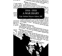 1916-1918 a War Diary