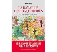 1916 la bataille des cinq empires: 15 mai - 28 septembre 1916