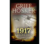 1917 Eagles Fall (British Ace)