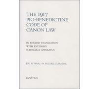 1917 Pio-Benedictine Code of Canon Law: In English Translation with Extensive Scholarly Apparatus