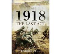 1918: The Last Act