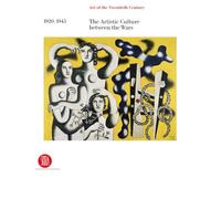 1920-1945 The Artistic Culture between the Wars