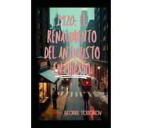 1920: El Renacimiento del Anticristo en Chicago: 7