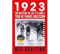 1923 : The Mystery of Lot 212 and a Tour de France Obsession