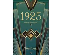1925: A Literary Encyclopedia