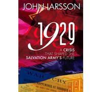 1929: A Crisis that Shaped the Salvation Army's Future