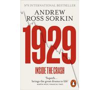 1929: The Inside Story of The Greatest Crash in Wall Street History