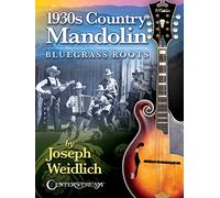 1930s Country Mandolin: Bluegrass Roots