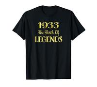 1933 The Birth of Legends 92nd Birthday Idea for 92 Year Old T-Shirt