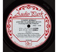 トミー・ドーシー コンボ名演集1935~1938 TOMMY DORSEY AND HIS CLAMBAKE SEVEN 1935~1938 featuring EDYTHE WRIGHT ★イーディス・ライト快唱集★