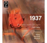 1937 - Romantic Works For Organ (Carey)