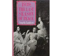 1939: The Last Season of Peace