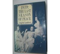 1939: The Last Season of Peace