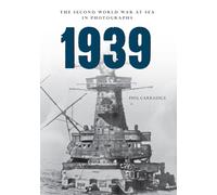 1939 The Second World War at Sea in Photographs