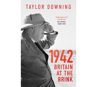 1942: Britain at the Brink