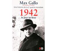 1942, le jour se lève: Tome 3, 1942, le jour se lève