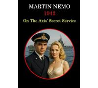 1942 On The Axis' Secret Service