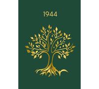 1944 Journal Notebook Lined: My Life Chronicle 1944 - 2044 for Self-Reflection and Mindfulness (202 Pages): Memories Diary Planner Therapy Coaching Calender Overview