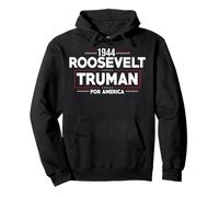 1944 Roosevelt Truman For America Progressive Party Teddy Pullover Hoodie