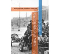 1945-Sturm auf Wien: Kriegstagebuch der sowjetischen Armee (Teil 2)