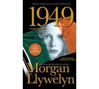 1949: A Novel of the Irish Free State: 3 (Irish Century)