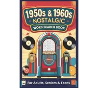 1950s & 1960s Nostalgic Word Search Puzzle Book: Word Search with Easy To Read Print about 1950s and 1960s Nostalgic and More | 6x9 inches, 110 pages ... Gifts for Vacations, Holidays and Free Times