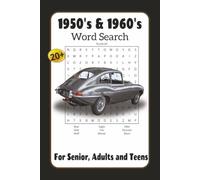 1950's & 1960's Word Search: Word search with easy-to-read print about 1950's, 1960's and more/ 6x9 inches, 60 pages/20+ Puzzles... Gifts for Vacations, Holidays and Relaxation